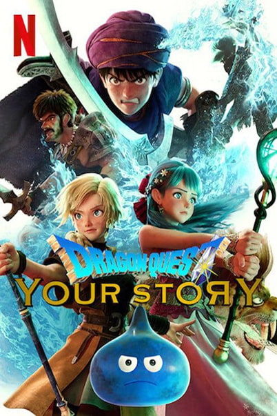 ดูหนังออนไลน์ Dragon Quest Your Story 2019 ดราก้อน เควสท์ ชี้ชะตา เว็บดูหนัง