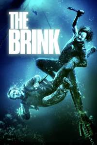 ดูหนังออนไลน์ The Brink (2017) ฉะโคตรคน ล่าโคตรทอง