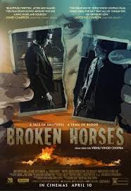 ดูหนังออนไลน์ Broken Horses 2015 เส้นทางโหด สายเลือดระห่ำ ดูหนังใหม่