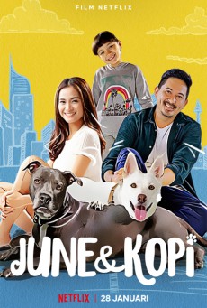 ดูหนังออนไลน์ June & Kopi (2021) จูนกับโกปี้ (Netflix)